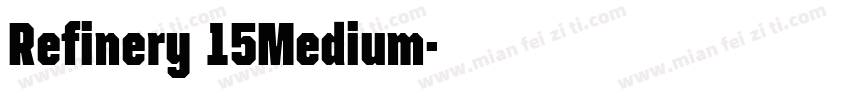 Refinery 15Medium字体转换